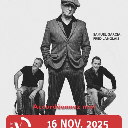« Accordéonnez-moi » le nouveau concert d’Yves Jamait @ L'escale