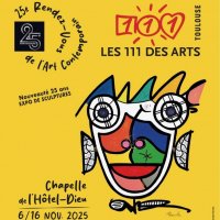 exposition les 111 des arts 2025 @ toulouse