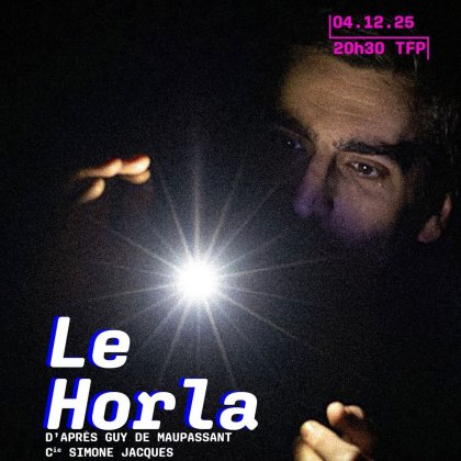 Le Horla @ Théâtre François Ponsard Le Horla @ Théâtre François Ponsard