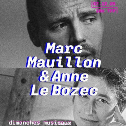 Marc Mauillon & Anne Le Bozec @ Théâtre François Ponsard 