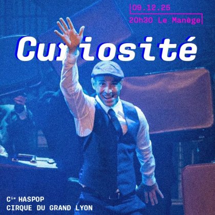 Curiosité @ Théâtre François Ponsard Curiosité @ Théâtre François Ponsard