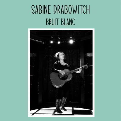 Bruit Blanc - Sabrina Drabowich @ Théâtre en Dur de La Girandole Bruit Blanc - Sabrina Drabowich @ Théâtre en Dur de La Girandole