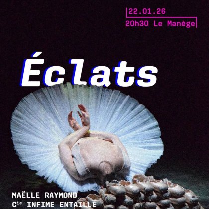 Éclats @ Le Manège - Espace Saint-Germain Éclats @ Le Manège - Espace Saint-Germain