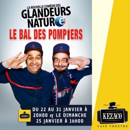 Le bal des pompiers @ Kezaco Café Théâtre Le bal des pompiers @ Kezaco Café Théâtre