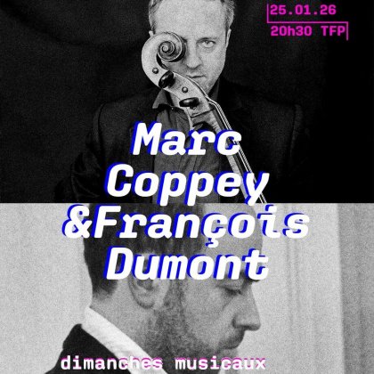 Marc Coppey & François Dumont @ Théâtre François Ponsard Marc Coppey & François Dumont @ Théâtre François Ponsard