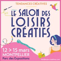 tendances creatives le salon des loisirs creatifs @ perols