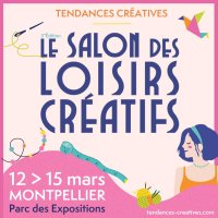 tendances creatives le salon des loisirs creatifs @ perols