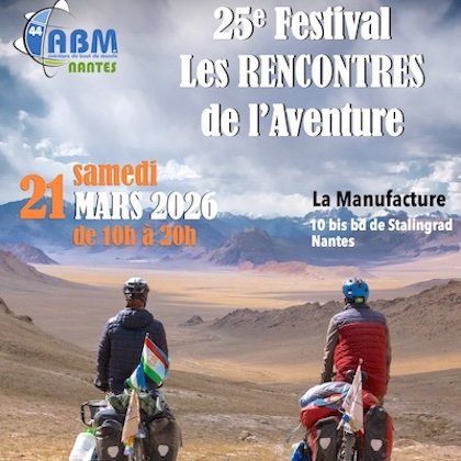 25e Festival Les rencontres de L'aventure @ La Manufacture