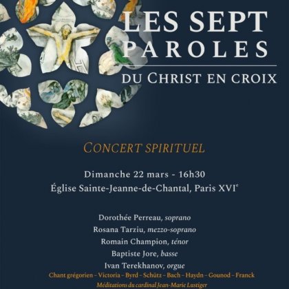 Concert Les Sept Paroles du Christ en Croix @ Église Sainte-Jeanne-de-Chantal