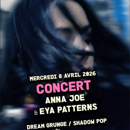 Eya Patterns + Anna Joe @ La Pente