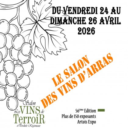 Salon Les Vins de TerroiR et Produits Régionaux @ Artois Expo
