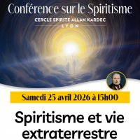 spiritisme et vie extraterrestre @ lyon