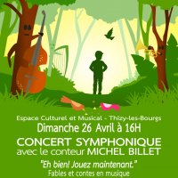 concert symphonique avec contes eh bien jouez maintenant @ thizy-les-bourgs