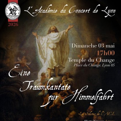 Eine Traumkantate zur Himmelfahrt @ Temple du Change