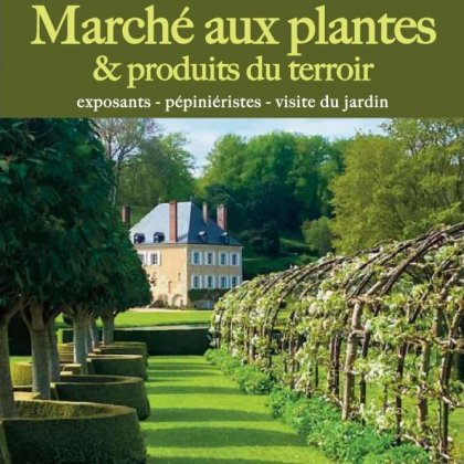 Marché aux plantes et produits du terroir @ Jardin du Plessis Sasnières