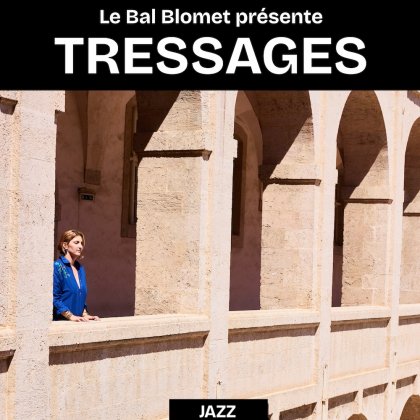Tressages @ Le Bal Blomet