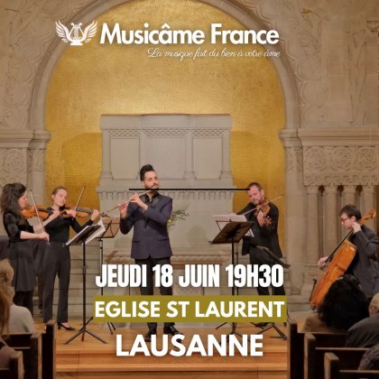 Concert Ensemble Musicâme France : Ravel, Debussy, Chausson, Ibert, Saint-Saëns @ Eglise Saint-Laurent
