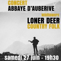 concert avec loner deer @ auberive