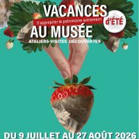 vacances au musee ateliers visites decouvertes @ apt