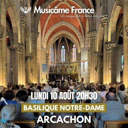 Concert de L’Ensemble Musicâme France : Ravel, Debussy, Kreisler, Cantemir, Mozart,... @ Basilique Notre-Dame 