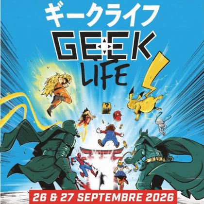 Geek Life @ Espace Mayenne
