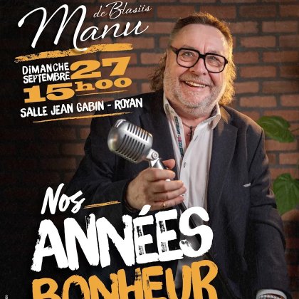 Nos années Bonheur @ Salle Jean Gabin