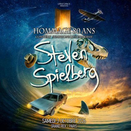 Steven Spielberg - Hommage 80 ans - Concert symphonique immersif @ Le Grand Rex