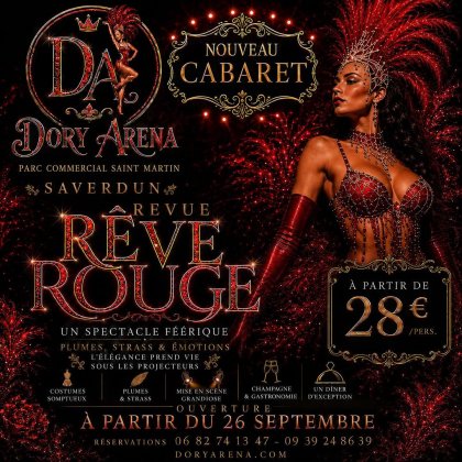 Dîner-spectacle Rêve Rouge @ Cabaret Dory Arena