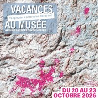 vacances au musee ateliers visites decouvertes @ apt