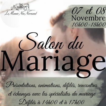 Salon du Mariage @ Le Manoir Néo Normand