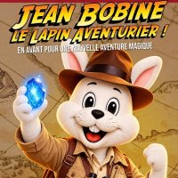 jean bobine le lapin aventurier spectacle familial de printemps @ gueugnon