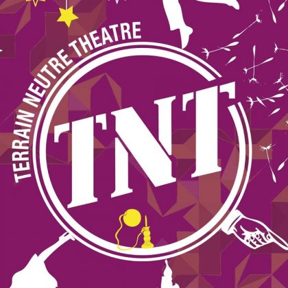 Agenda Terrain Neutre Théâtre - TNT - Nantes